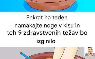 Enkrat na teden namakajte noge v kisu: preprosto domače zdravilo, na katerega prisegajo mnogi ljudje, starejši od 60 let