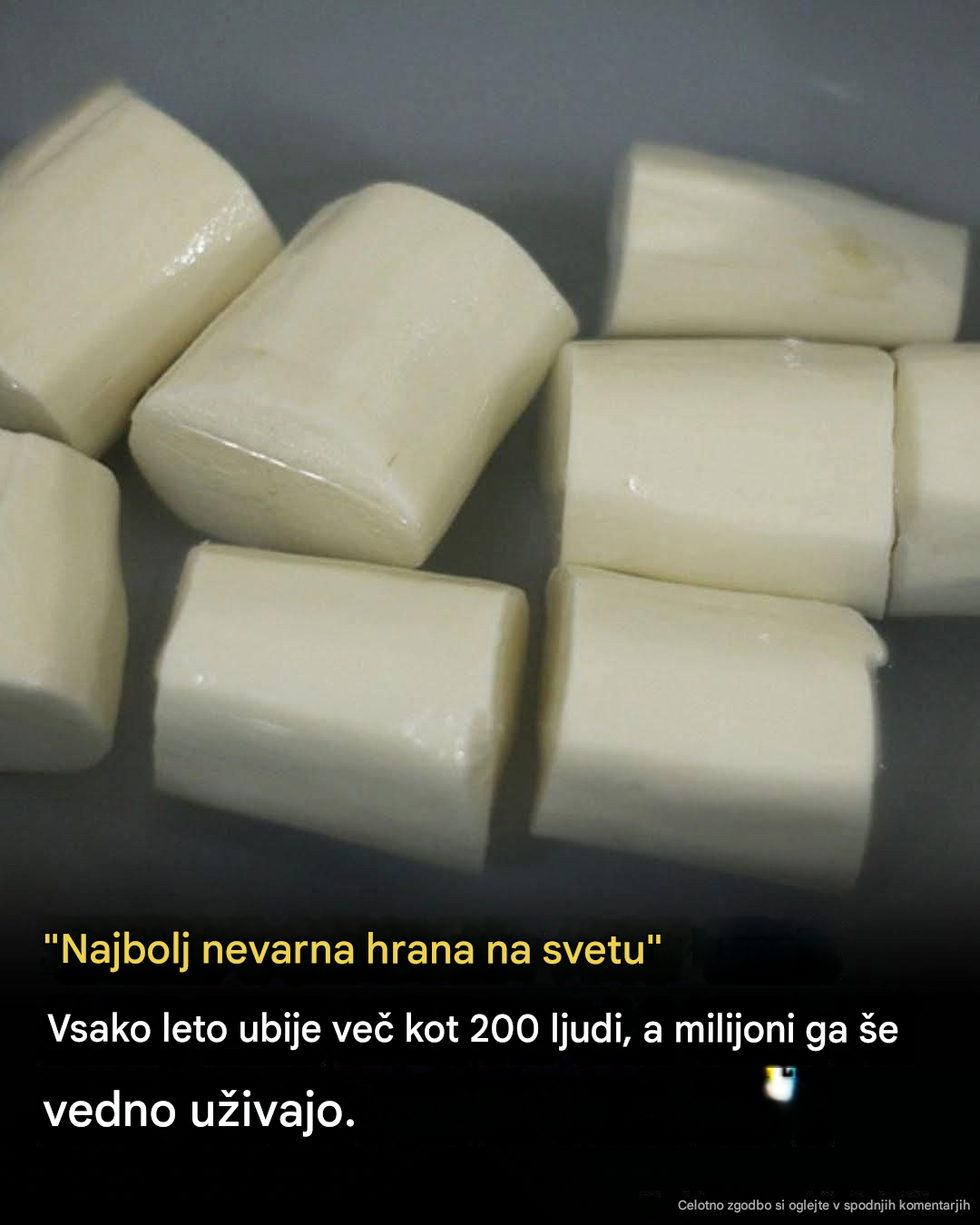 Je “najbolj nevarna” hrana na svetu, ki vsako leto ubije 200 ljudi.