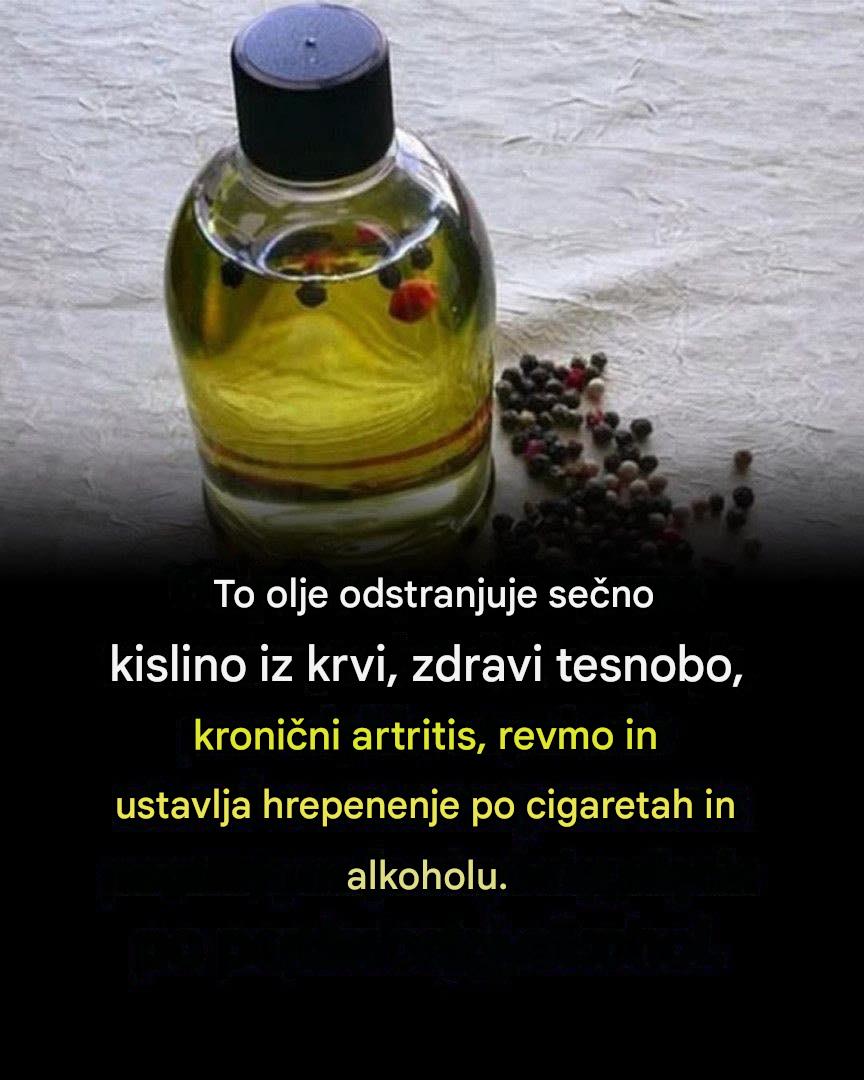 Olje, ki odstranjuje sečno kislino iz krvi, zdravi tesnobo, kronični artritis, revmo in odpravlja hrepenenje po cigaretah in alkoholu.