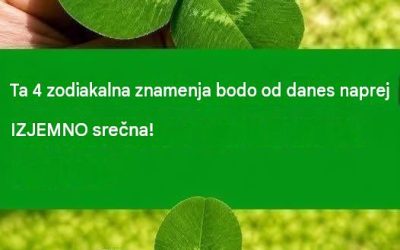 Ta 4 zodiakalna znamenja bodo od jutri naprej IZJEMNO srečna!