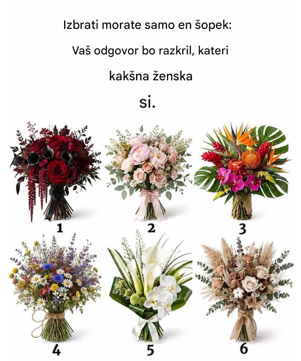 Izbrati morate samo en šopek: vaš odgovor bo razkril, kakšna ženska ste.