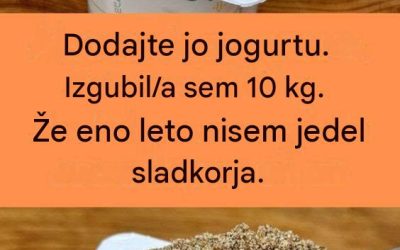 Dodajte ga jogurtu. Izgubil sem 10 kg. Že eno leto nisem jedel sladkorja.