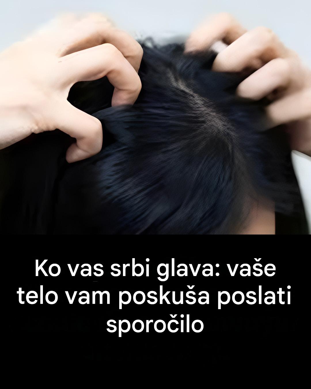 Srbeča glava? Tukaj so glavni vzroki